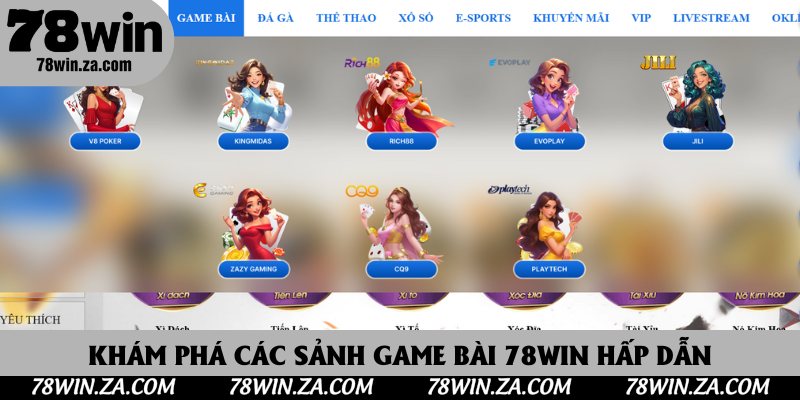 Khám phá các sảnh game bài 78Win hấp dẫn
