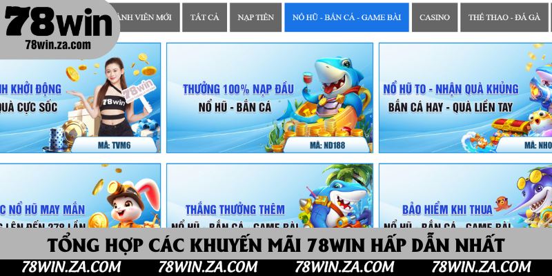 Khuyến Mãi 78Win 1 Tổng hợp các khuyến mãi 78Win hấp dẫn nhất